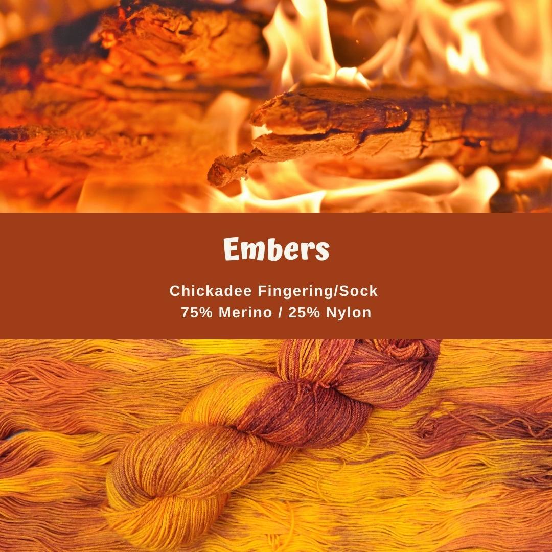 Embers - Chickadee Fingering/Sock - Merino/Nylon - Ready to ship