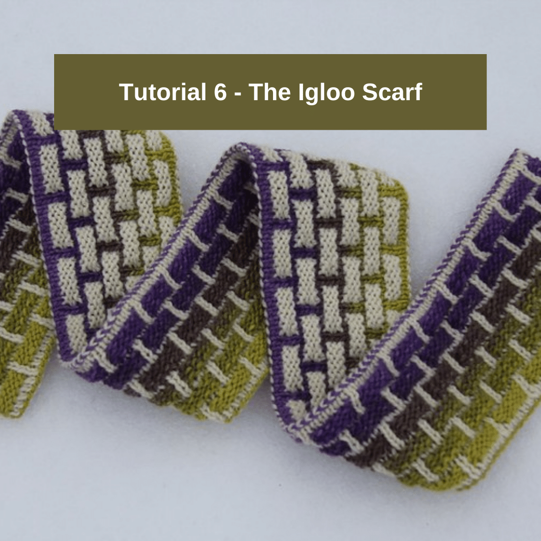 Tutorial 6 - The Igloo Scarf