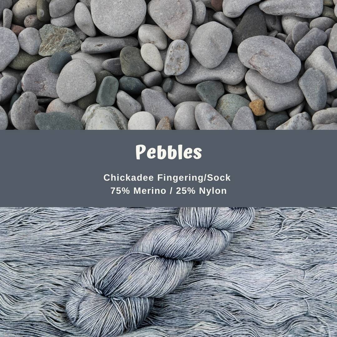 Pebbles - Chickadee Fingering/Sock - Merino/Nylon - Ready to ship