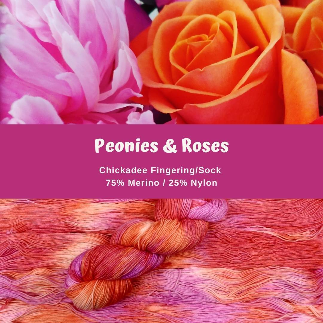 Peonies & Roses - Chickadee Fingering/Sock - Merino/Nylon - Ready to ship